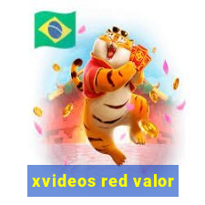 xvideos red valor